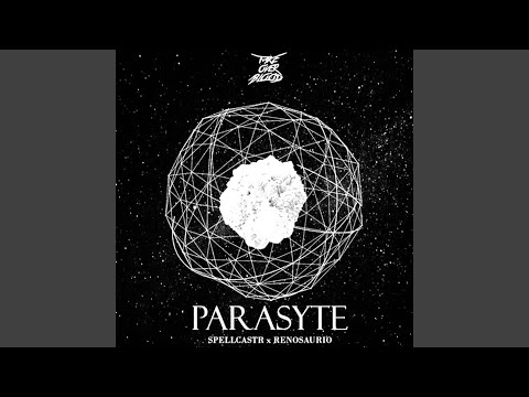 Parasyte (feat. TakeOverBlood & Spellcastr)