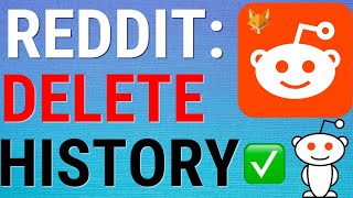 How To Delete History on Reddit App
