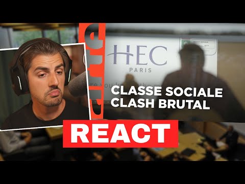 HEC LE CHOC DES CLASSES SOCIALES !? (React Documentaire Arte)