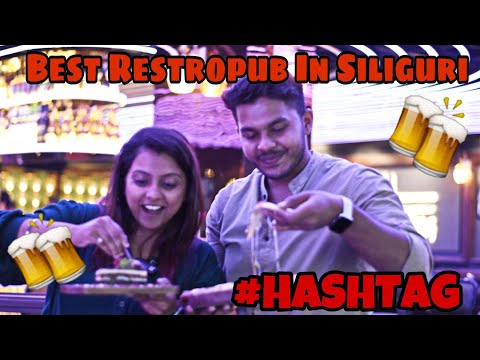 Best resto pub in Siliguri | Hashtag siliguri | Taste Of Siliguri