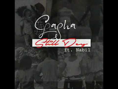 Gasha- Still Dey Ft Nabil
