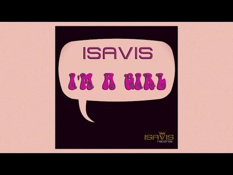 IsaVis - I'M A GIRL (teaser) ISAVIS RECORDS