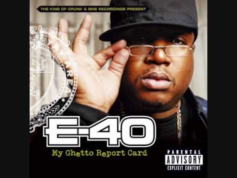 E-40 - You And That Booty