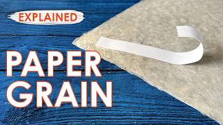 Paper grain explained for beginners