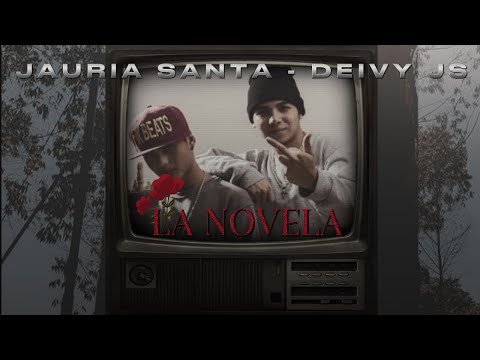 JAURIA SANTA - DEIVY JS - TONY ARELLANO - LA NOVELA ( VIDEO )