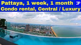 Pattaya, 1 week, 1 month Condo Rental, Central location and Luxury