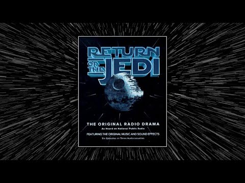 Star Wars: Return of the Jedi: The Original Radio Drama | National Public Radio | 1996