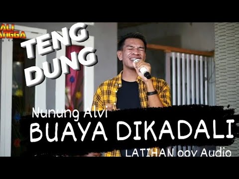 BUAYA DIKADALI - ALI GANGGA - || EDISI LATIHAN FEATURING ALEX LA. & OOY AUDIO SOUND SYSTEM