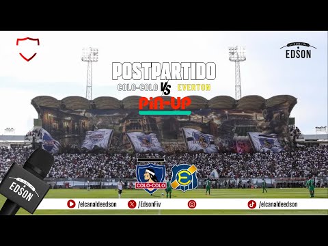 🎤 EL POSTPARTIDO: EVERTON VS COLO COLO | SEGUNDA FECHA CAMPEONATO NACIONAL – LIGA DE PRIMERA
