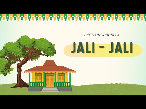 JALI JALI - Lirik Lagu Daerah Khusus Istimewa Jakarta