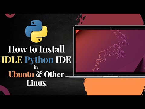 Setup Python Idle On Linux