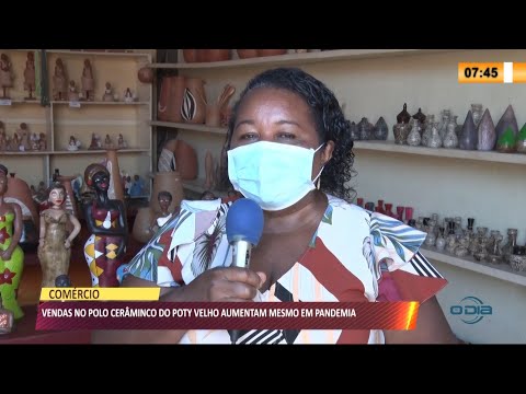 Vendas no polo cerâmico do Poty Velho aumentam mesmo com a pandemia 04 23 07 2021