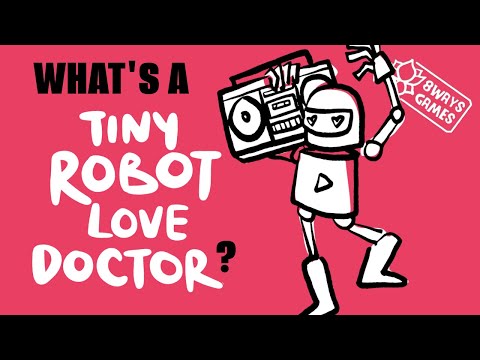 Introducing Tiny Robot Love Doctors