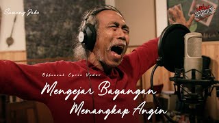 Download lagu Sawung Jabo & Sirkus Barock - Mengejar Bayangan Menangkap Angin mp3