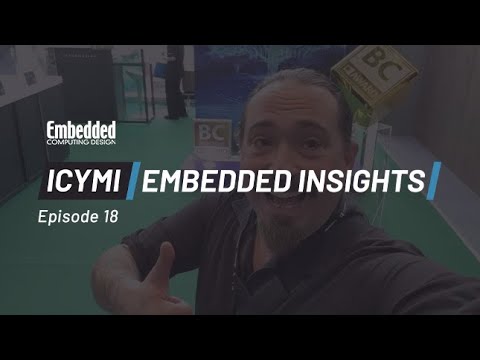 ICYMI: Embedded Insights LIVE from Computex 2025 - Episode 18
