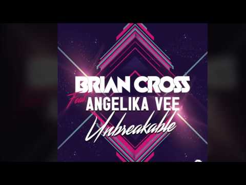 Brian Cross feat. Angelika Vee  - Unbreakable [Official]