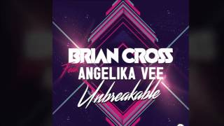 Brian Cross feat. Angelika Vee  - Unbreakable [Official]