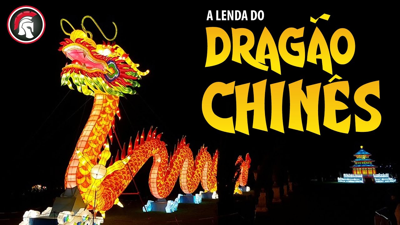Mitologia Chinesa - A lenda do Dragão Chinês
