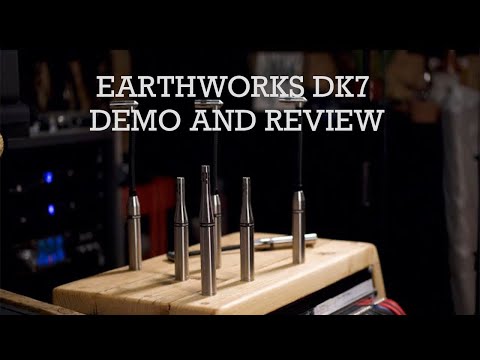 Earthworks DK7 Demo and Review