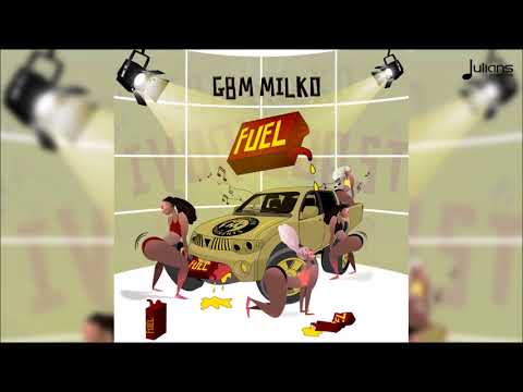 GBM Milko - Fuel (Ivory Coast Riddim) "2018 Soca" (GBM)