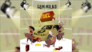 GBM Milko - Fuel (Ivory Coast Riddim) "2018 Soca" (GBM)