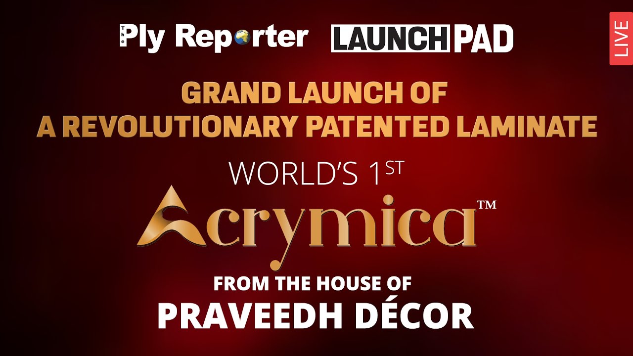 Grand Launch of World's 1st ACRYMICA from the House of Praveedh Décor on Ply Reporter