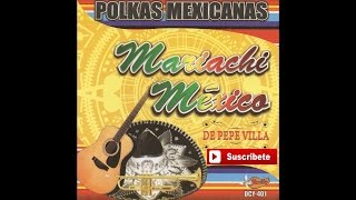Mariachi Mexico de Pepe Villa - La Adelita