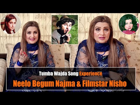 Tumba Wajda Song Experince | Neelo Begum | Najma | Syed Kemal | Ice Cream Story | Nisho Jee Official