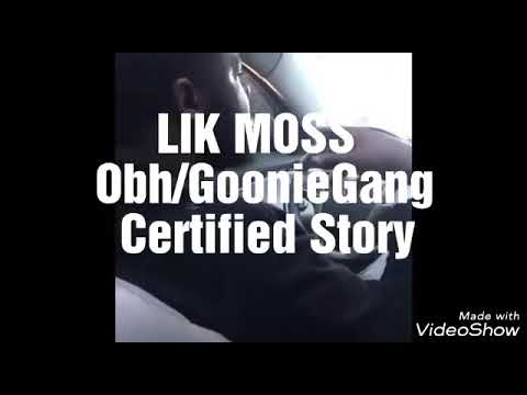 •Street📹Release• *LIK MOSS*(OBH/GG) "OFFICIAL🔫KIND"