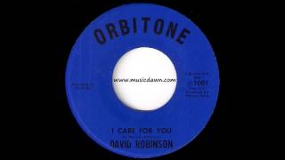 David Robinson - I Care For You [Orbitone] Nola Deep Soul 45
