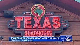 Idaho Texas Roadhouse restaurants hosting Make A Wish fundraiser on Tuesday
