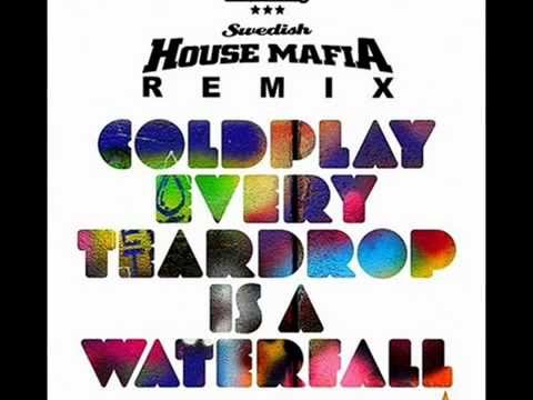 Coldplay Vs Sweedish House Mafia (Every Teardrop Is A Waterfall Remix)