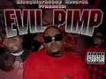 Evil Pimp - Ridin Thru The Hood 