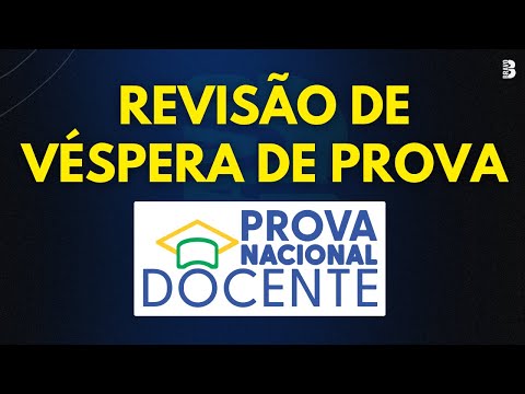 REVISÃO DE VÉSPERA PROVA NACIONAL DOCENTE PND 2025
