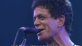 Lou Reed - Walk on the Wild Side (live) (Subtítulos en español e inglés)