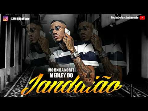 MC BN Da Norte - Medley Do Jandaião / Quarentena [Prod.  TOM BEATS] #viral #funk #mandelão