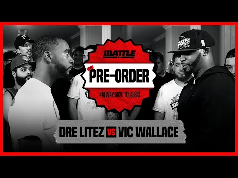 Dre Litez vs Vic Wallace
