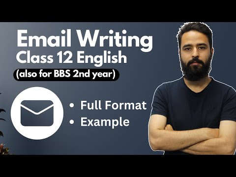 Email Writing in English || Format and Example || Class 12 || BBS 2nd year