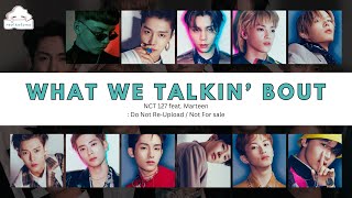 [THAISUB] NCT 127 (feat.Marteen) - ‘What We Talkin’ Bout’ #โคโดโมะเล่นซับ