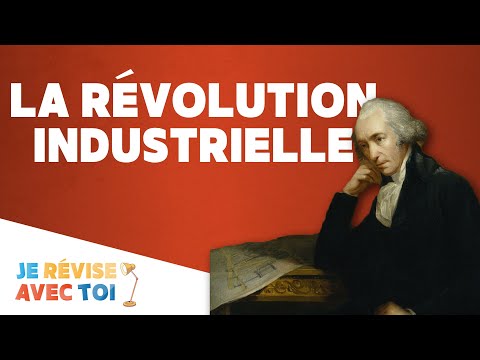 LA RÉVOLUTION INDUSTRIELLE | Je révise avec toi | #08