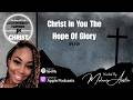 Christ In You The Hope Of Glory Pt 1 2