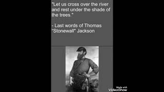 Last words of Stonewall Jackson