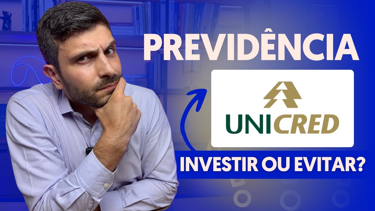 Previdência Privada da Unicred: Vale a Pena? Análise Completa!