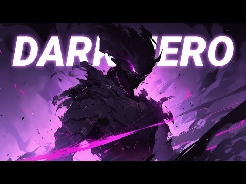 Songs to feel like a Dark Hero ⚔️🔥