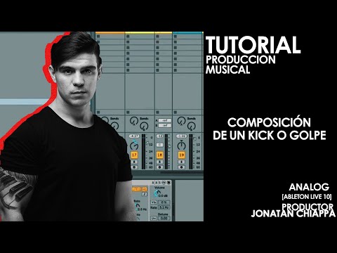 Tutorial - Composición de un kick o golpe - ANALOG [Ableton Live 10]