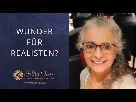 ✨ Wunder für Realisten? ✨