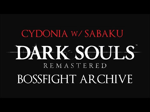 Astora Bossfight Archive, Dark Souls Cydonia w/ Sabaku (TRAILER secondo canale)