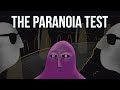 The Paranoia Test