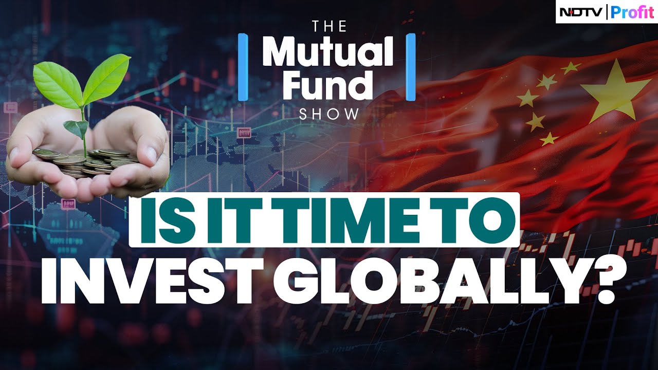 China Valuations Attractive: Is It The Right Time To Invest? | The Mutual Fund Show