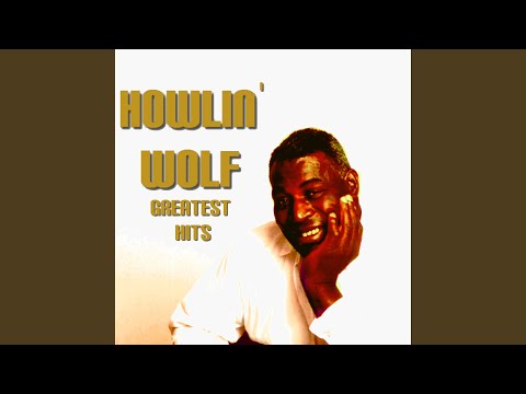 The Wolf Is at Your Door Howlin' for My Baby
